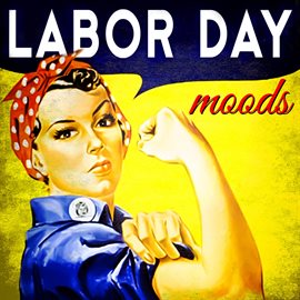 Cover image for Labor Day Moods