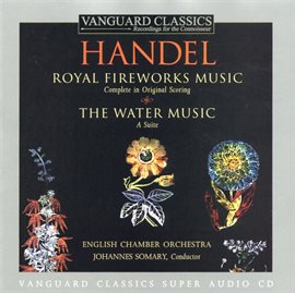 Cover image for Handel: Water Music And Royal Fireworks Music