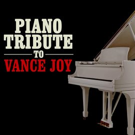 Cover image for Piano Tribute To Vance Joy