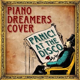 Cover image for Piano Dreamers Cover Panic! At The Disco