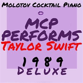Cover image for Mcp Performs Taylor Swift: 1989 Deluxe
