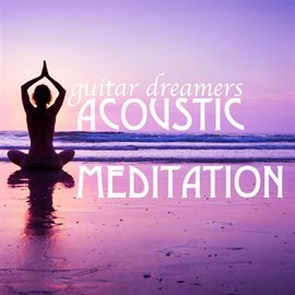 Cover image for Acoustic Meditation