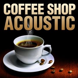 Cover image for Coffee Shop Acoustic