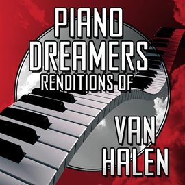 Cover image for Piano Dreamers Renditions Of Van Halen