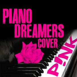 Cover image for Piano Dreamers Cover Pink