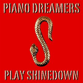 Cover image for Piano Dreamers Play Shinedown