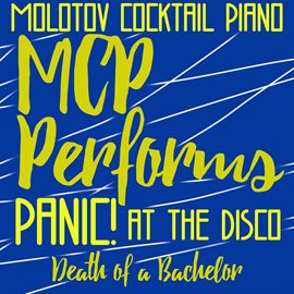 Cover image for Mcp Performs Panic At The Disco: Death Of A Bachelor