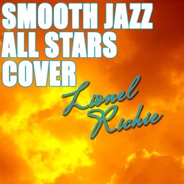 Cover image for Smooth Jazz All Stars Cover Lionel Richie