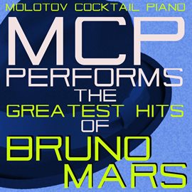 Cover image for MCP Performs The Greatest Hits Of Bruno Mars