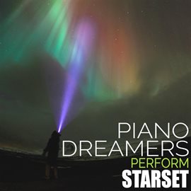 Cover image for Piano Dreamers Perform Starset (Instrumental)