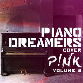 Cover image for Piano Dreamers Cover Pink, Vol. 2 (Instrumental)
