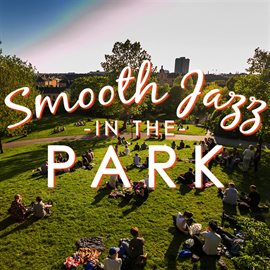 Cover image for Smooth Jazz In The Park