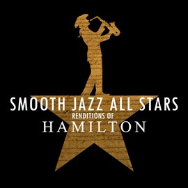 Cover image for Smooth Jazz Renditions Of Hamilton