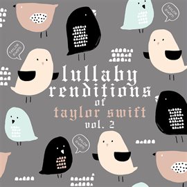 Cover image for Lullaby Rendiitions Of Taylor Swift, Vol. 2 (Instrumental)