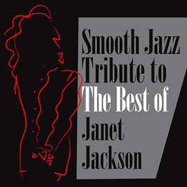 Cover image for Smooth Jazz Tribute To The Best Of Janet Jackson