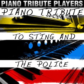 Cover image for Piano Tribute To Sting & The Police