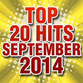 Cover image for Top 20 Hits September 2014