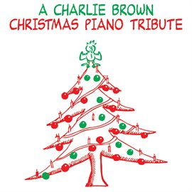 Cover image for A Charlie Brown Christmas Piano Tribute