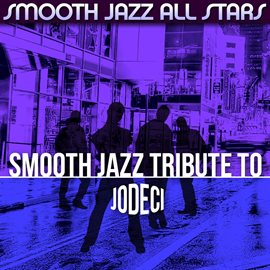 Cover image for Smooth Jazz Tribute To Jodeci