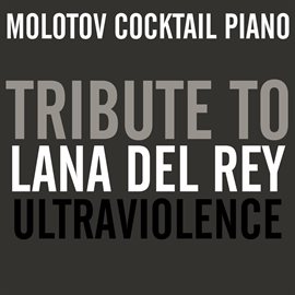 Cover image for Tribute To Lana Del Rey: Ultraviolence