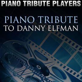 Cover image for Piano Tribute To Danny Elfman