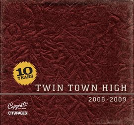 Cover image for Twin Town High: 2008-2009