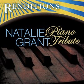 Cover image for Natalie Grant Piano Tribute