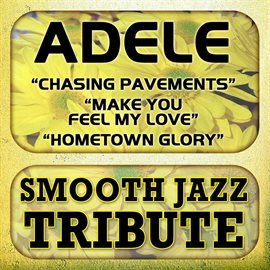 Cover image for Adele Smooth Jazz Tribute