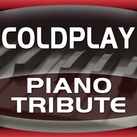 Cover image for Coldplay Piano Tribute