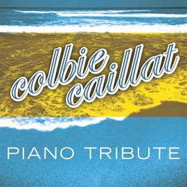 Cover image for Colbie Caillat Piano Tribute