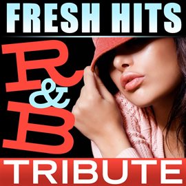 Cover image for Fresh Hits R & B Tribute