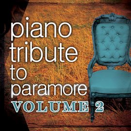 Cover image for Paramore Piano Tribute, Volume 2