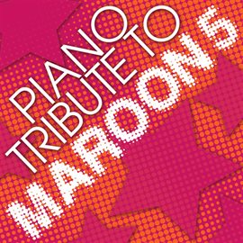 Cover image for Maroon 5 Piano Tribute