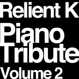 Cover image for Relient K Piano Tribute, Volume 2