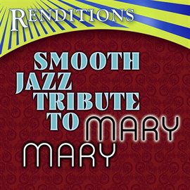 Cover image for Mary Mary Complete Smooth Jazz Tribute