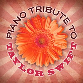 Cover image for Piano Tribute To Taylor Swift, Vol. 2