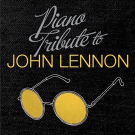 Cover image for John Lennon Piano Tribute