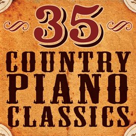 Cover image for 35 Country Piano Classics