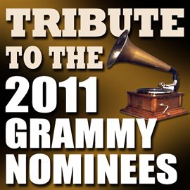 Cover image for Tribute To The 2011 Grammy Nominees