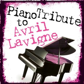 Cover image for Avril Lavigne Piano Tribute