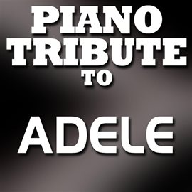 Cover image for Adele Piano Tribute Ep
