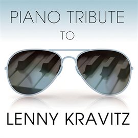 Cover image for Piano Tribute To Lenny Kravitz