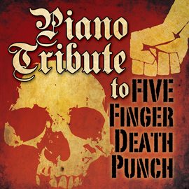 Cover image for Piano Tribute To Five Finger Death Punch