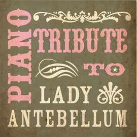 Cover image for Tribute To Lady Antebellum