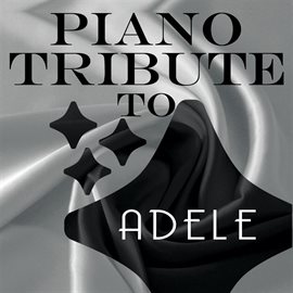 Cover image for Piano Tribute To Adele