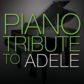 Cover image for Piano Tribute To Adele