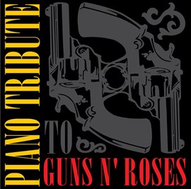 Cover image for Piano Tribute To Guns N' Roses