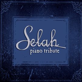Cover image for Selah Piano Tribute