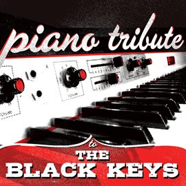 Cover image for Piano Tribute To The Black Keys