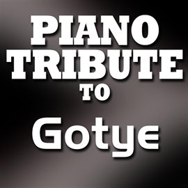 Cover image for Piano Tribute To Gotye